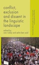 Conflict, Exclusion and Dissent in the Linguistic Landscape