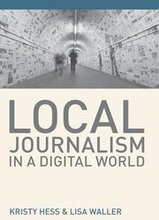 Local Journalism in a Digital World