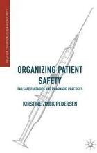 Organizing Patient Safety
