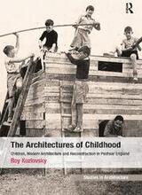 The Architectures of Childhood