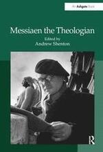 Messiaen the Theologian