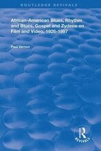 African-American Blues, Rhythm and Blues, Gospel and Zydeco on Film and Video, 1924-1997