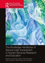 The Routledge Handbook of Service User Involvement in Human Services Research and Education
