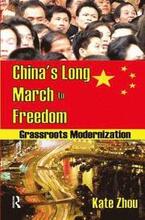 China's Long March to Freedom