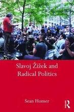 Slavoj iek and Radical Politics