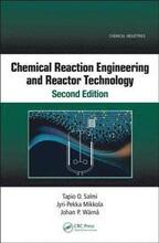 Chemical Reaction Engineering and Reactor Technology, Second Edition