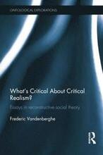 What's Critical About Critical Realism?