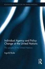 Individual Agency and Policy Change at the United Nations