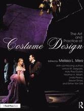 The Art and Practice of Costume Design