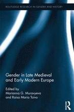 Gender in Late Medieval and Early Modern Europe
