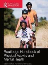 Routledge Handbook of Physical Activity and Mental Health