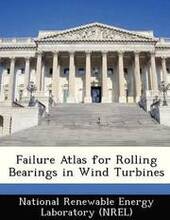 Failure Atlas for Rolling Bearings in Wind Turbines