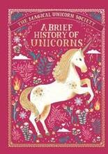 Magical Unicorn Society: A Brief History Of Unicorns