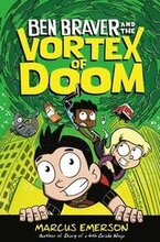 Ben Braver And The Vortex Of Doom