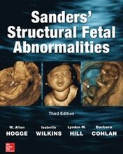 Sanders' Structural Fetal Abnormalities, Third Edition