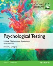 Psychological Testing: History, Principles, and Applications, Global Edition