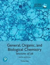 General, Organic, and Biological Chemistry: Structures of Life, Global Edition