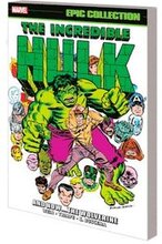 Incredible Hulk Epic Collection: And NowThe Wolverine