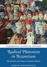 Radical Platonism in Byzantium