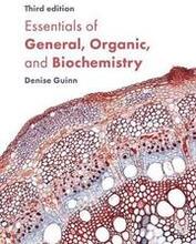 Essentials of General, Organic, and Biochemistry