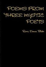Poems from Three Mystic Poets Rumi, Donne, Blake