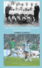 The World Cup and International Football