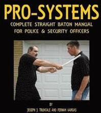 Pro-Systems Complete Baton Manual