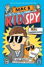 Mac Undercover (Mac B., Kid Spy #1)