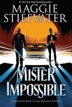 Mister Impossible (the Dreamer Trilogy #2): Volume 2