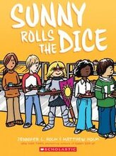 Sunny Rolls The Dice: A Graphic Novel (sunny #3)