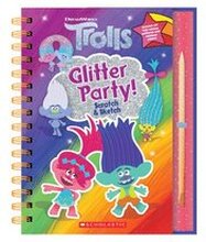 Trolls: Scratch Magic: Glitter Party!