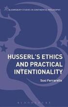 Husserls Ethics and Practical Intentionality