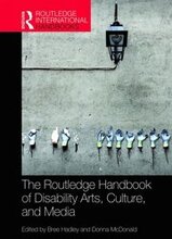 Routledge Handbook of Disability Arts, Culture, and Media