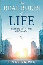 The Real Rules of Life: Balancing Life's Terms with Your Own