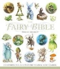 The Fairy Bible: The Definitive Guide to the World of Fairies Volume 13