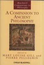 A Companion to Ancient Philosophy