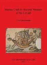 Marine Craft in Ancient Mosaics of the Levant