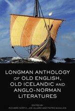 Longman Anthology of Old English, Old Icelandic, and Anglo-Norman Literatures