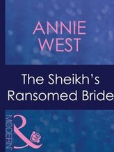 Sheikh's Ransomed Bride
