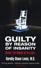 Guilty By Reason Of Insanity