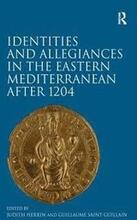 Identities and Allegiances in the Eastern Mediterranean after 1204