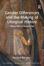 Gender Differences and the Making of Liturgical History