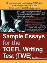 Sample Essays for the TOEFL Writing Test (TWE)