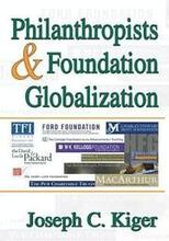 Philanthropists and Foundation Globalization