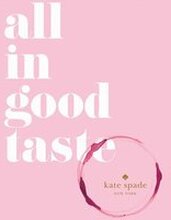 kate spade new york: all in good taste