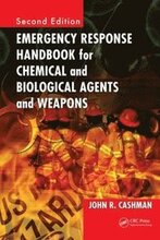 Emergency Response Handbook for Chemical and Biological Agents and Weapons