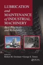 Lubrication and Maintenance of Industrial Machinery