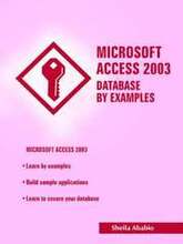 Microsoft Access 2003 Database by Examples