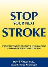 Stop Your Next Stroke