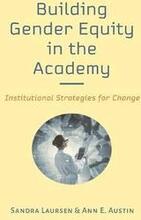Building Gender Equity in the Academy